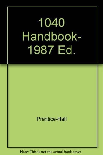 1040 Handbook, 1987 Ed.