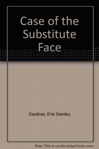 Case of the Substitute Face