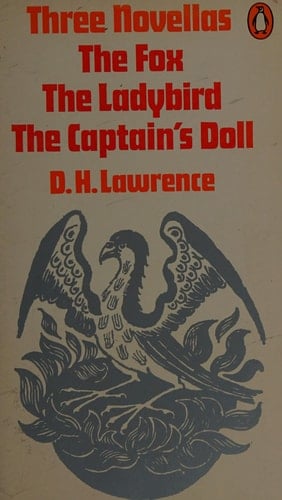 Three Novellas: The Ladybird / The Fox / The Captain's Doll