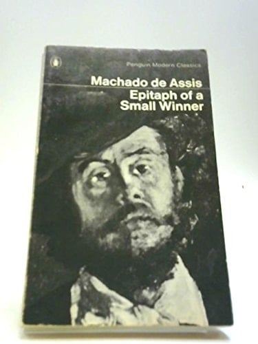 Epitaph of a Small Winner (Modern Classics)