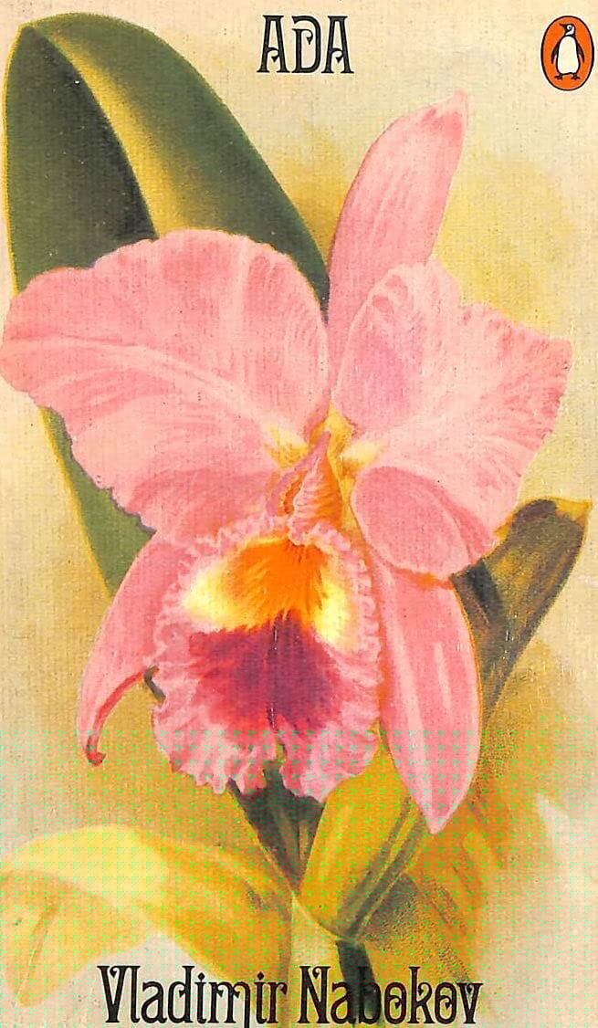 Ada, Or Ardor: A Family Chronicle