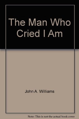 The Man Who Cried I Am