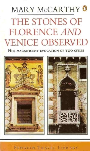 The Stones of Florence and Venice Observed