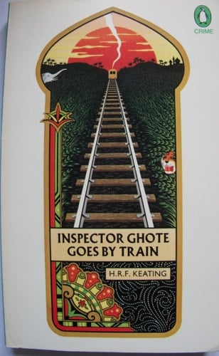 Inspector Ghote Goes By Train