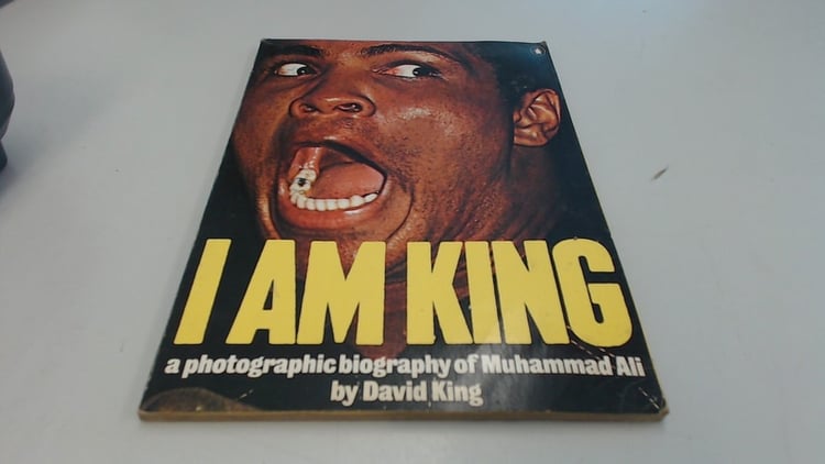 I Am King: A Photographic Biography of Muhammad Ali