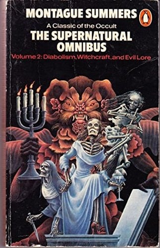 The Supernatural Omnibus, Volume 2: Diabolism, Witchcraft and Evil Lore