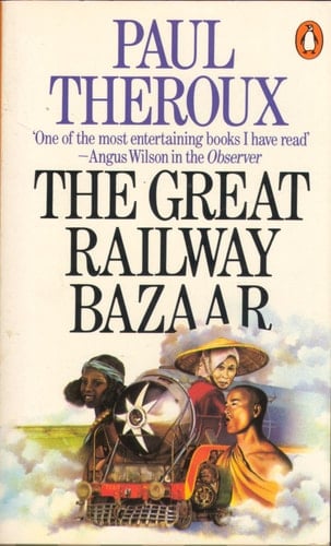 The Great Railway Bazaar