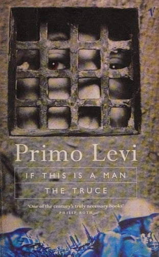 If This Is a Man and The Truce (Penguin Modern Classics)