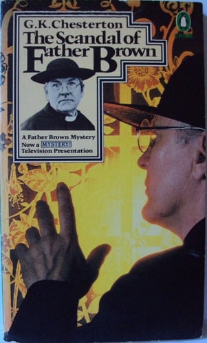 The Scandal of Father Brown (Father Brown Mystery)