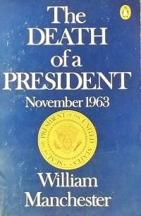 The Death of a President, 1963: November 20 - November 25, 1963
