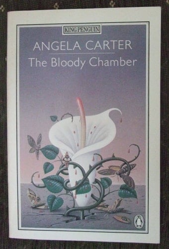 The Bloody Chamber: And Other Stories