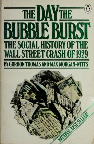 The Day the Bubble Burst: A Social History of the Wall Street Crash of 1929