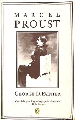 Marcel Proust: A Biography