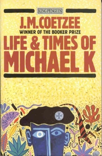 Life and Times of Michael K (King Penguin)