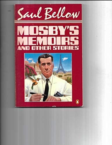 Mosby's Memoirs and Other Stories