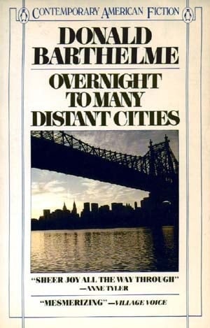 Overnight to Many Distant Cities (Contemporary American Fiction)