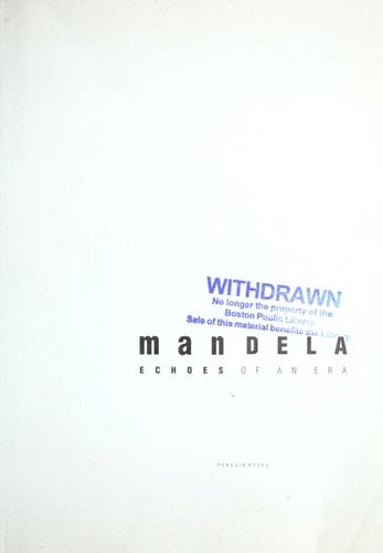 Mandela: Echoes of an Era