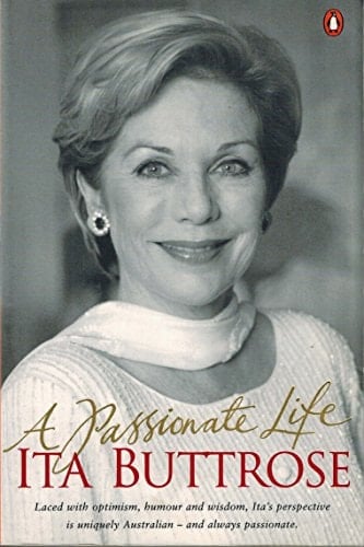 Ita Buttrose A Passionate Life