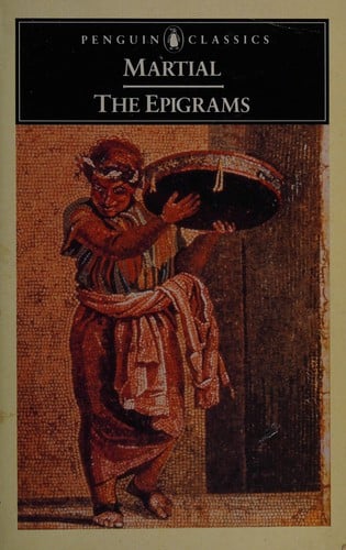 The Epigrams: Dual Language Edition (Penguin Classics)