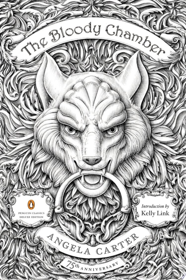 The Bloody Chamber And Other Stories: 75th-Anniversary Edition (Penguin Classics Deluxe Edition)