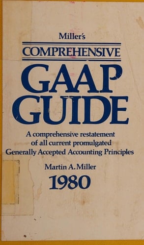 Miller's Comprehensive GAAP Guide