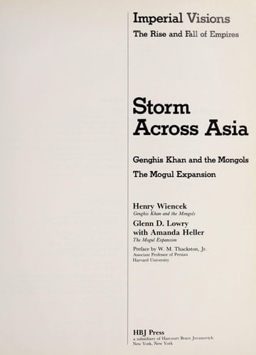 Storm across Asia: Genghis Khan and the Mongols, The Mongol Expansion