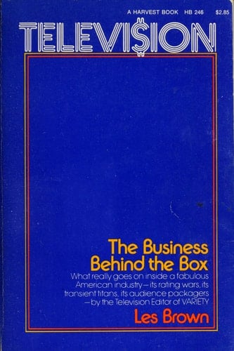 Television;: The business behind the box