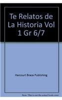 Te Relatos de La Historia Vol 1 Gr 6/7