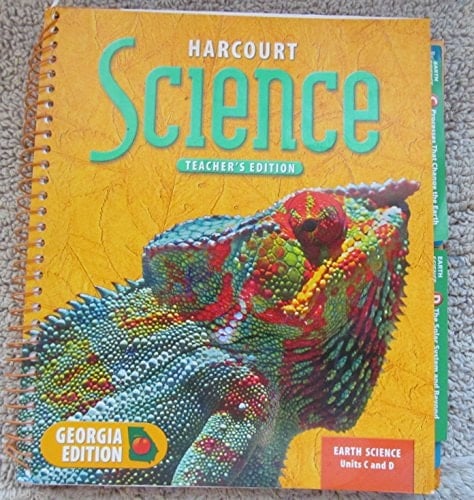 Harcourt Science Teacher's Edition Earth Science Units C and D