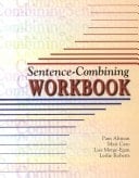 Sentence-combining Workbook