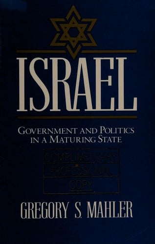 Israel: Government and Politics in a Maturing State