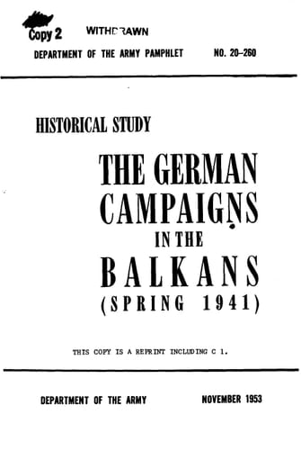 The German Campaigns in the Balkans (Spring 1941) (Department of the Army Pamphlet, 20-260)