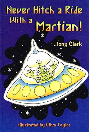 Never Hitch a Ride with a Martian
