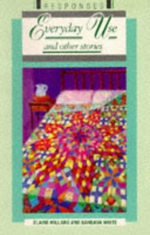 Everyday Use And Other Stories