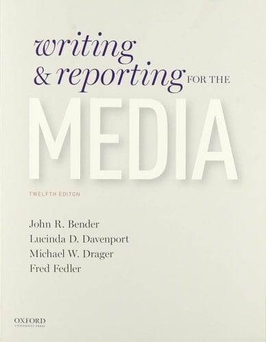 Writing and Reporting for the Media: Text and Workbook Package