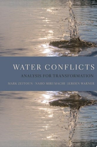 Water Conflicts: Analysis for Transformation