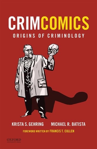 CrimComics Issue 1: Origins of Criminology