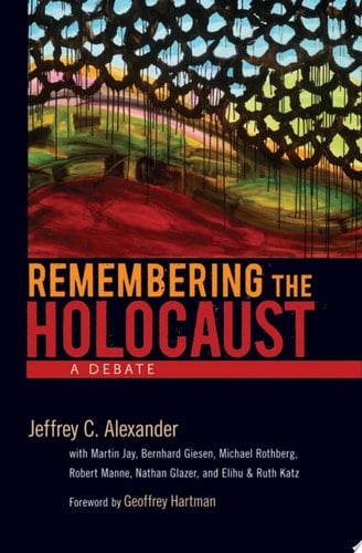 Remembering the Holocaust: A Debate