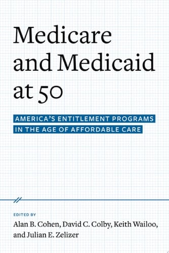 Medicare And Medicaid At 50