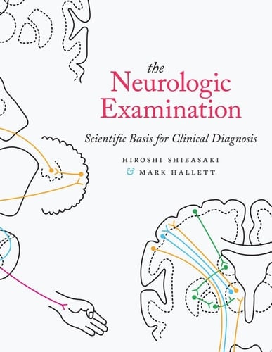 The Neurologic Examination: Scientific Basis for Clinical Diagnosis