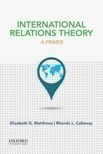 International Relations Theory: A Primer