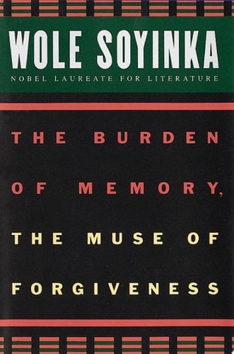 The Burden of Memory, the Muse of Forgiveness (W.E.B. Du Bois Institute)