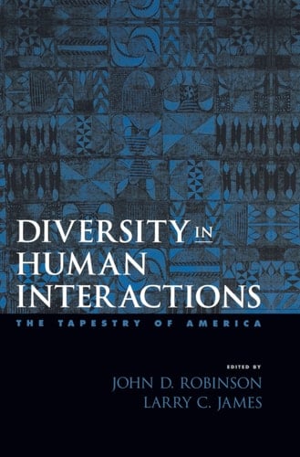 Diversity in Human Interactions: The Tapestry of America