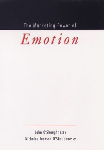 The Marketing Power of Emotion