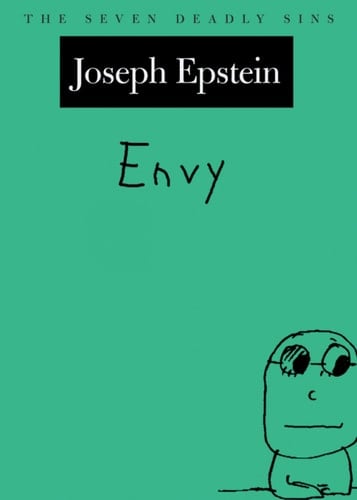 Envy: The Seven Deadly Sins (New York Public Library Lectures in Humanities)