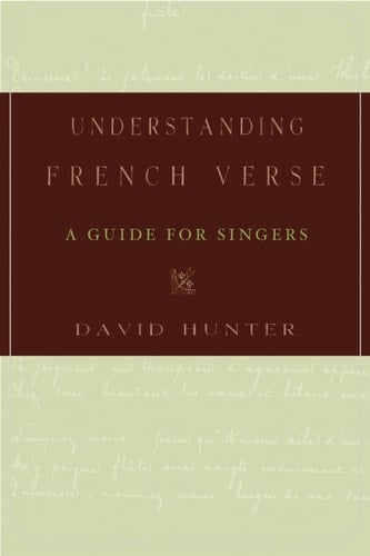 Understanding French Verse: A Guide for Singers