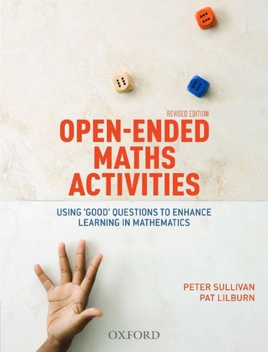 Open-ended Maths Activities Using 'good' Questions to Enhance Learning in Mathematics
