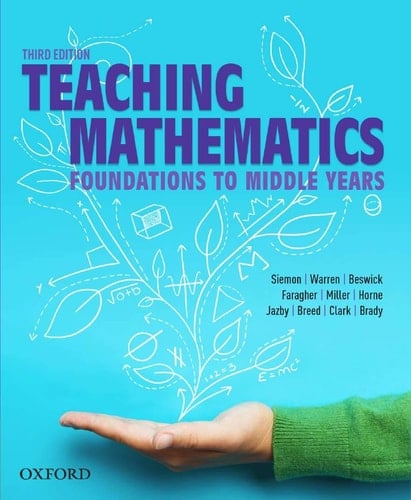 Teaching Mathematics: Foundations to Middle Years