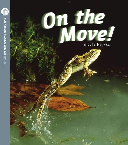 On the Move : Oxford Level 3: Pack of 6 (Oxford Reading for Comprehension)