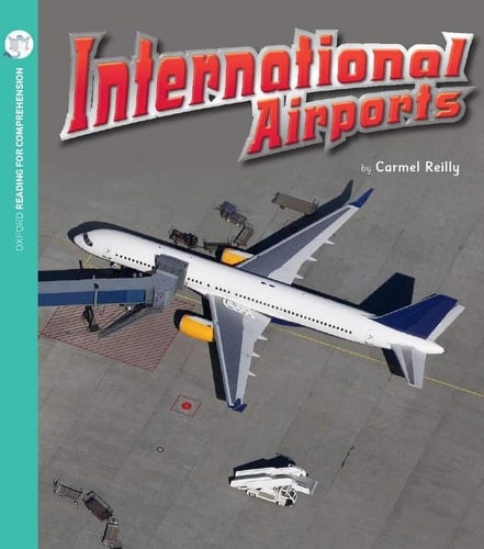 Reading for Comprehension Oxford Level 8: International Airports (Pack of 6)